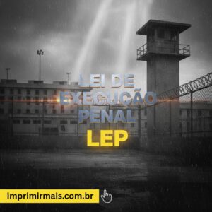 Descomplica LEP: A Lei de Execução Penal do Jeito que Você Sempre Quis Aprender